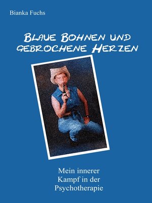 cover image of Blaue Bohnen und gebrochene Herzen